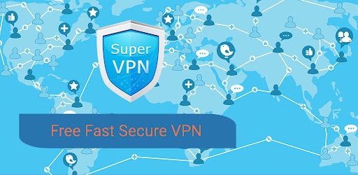 SuperVPN - Fast VPN Proxy