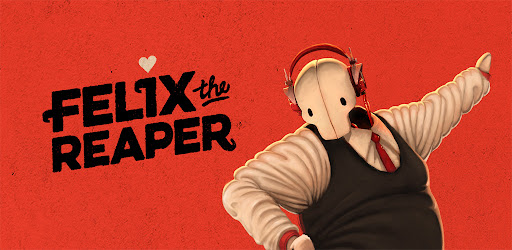 Felix the Reaper